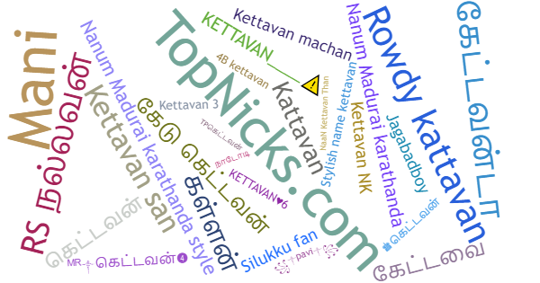 Spitznamen für Kettavan