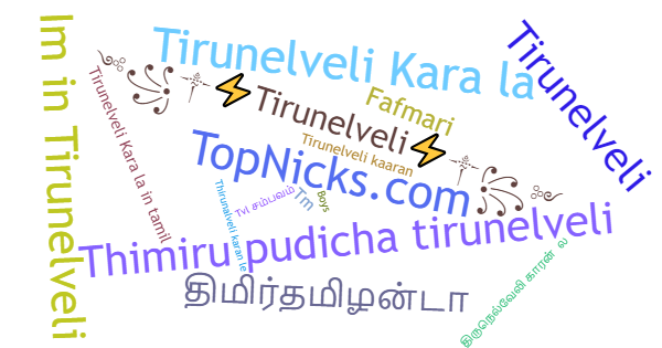 Spitznamen für Tirunelveli