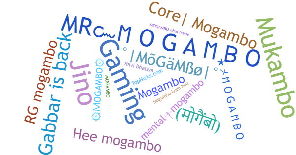 Spitznamen für Mogambo